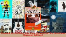 Read  Ciuadad de Cordoba City Map Argentina by AutoMapa Spanish Edition Ebook Free