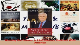 Read  Winning the Future A 21st Century Contract With America Ebook Free
