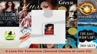 Read  A Love For Tomorrow Second Chance at Love V2 Ebook Free