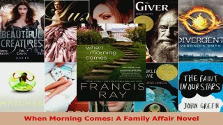 Read  When Morning Comes A Family Affair Novel EBooks Online