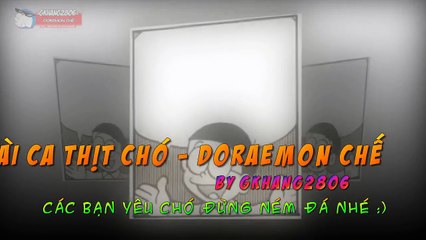 Bài Ca Thịt Chó - Doremon Chế - YouTube