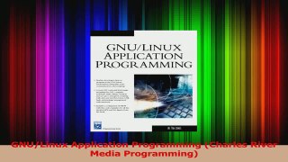 GNULinux Application Programming Charles River Media Programming PDF