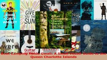 Download  Boat Camping Haida Gwaii A Small Vessel Guide to the Queen Charlotte Islands PDF Free