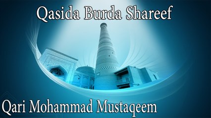 Qari Mohammad Mustaqeem - Qasida Burda Shareef