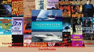 Read  Yachtmaster for Sail and Power The Complete Course for the RYA Coastal and Offshore Ebook Free