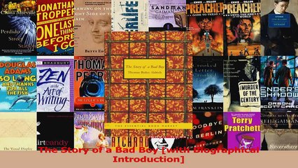 The Story of a Bad Boy with Biographical Introduction Download