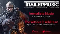 The Witcher 3: Wild Hunt - Epic Year Trailer Exclusive Music (Immediate Music - Lacrimosa Dominae)