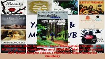 Download  Mountain Bike America New HampshireMaine An Atlas of New Hampshire and Souther Maines PDF Online