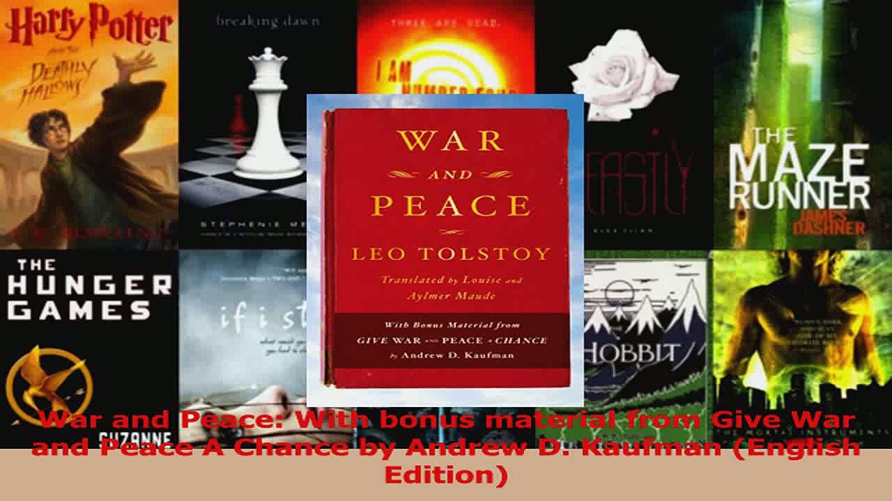 PDF Download  War and Peace With bonus material from Give War and Peace A Chance by Andrew D Kaufman Read Online