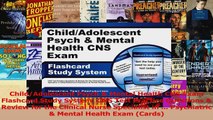 ChildAdolescent Psych  Mental Health CNS Exam Flashcard Study System CNS Test Practice Read Online