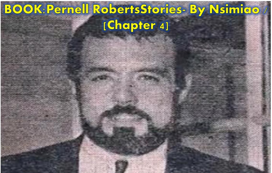 Pernell Roberts Stories | Chapter 4 |: "Pernell's Parents" [Collection of stories about Pernell Roberts]