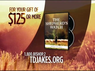 TD Jakes Sermons 2015 - Sheltered by the Shepherd