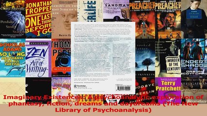 PDF Download  Imaginary Existences A psychoanalytic exploration of phantasy fiction dreams and Download Full Ebook