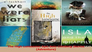 Download  The High Lonesome Epic Solo Climbing Stories Adventure PDF Free