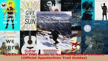 Read  Appalachian Trail Guide to New HampshireVermont Official Appalachian Trail Guides PDF Free