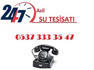 (0537) 333 35 47 Su Tesisat Ustası Acil Uyanış