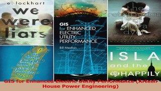 PDF Download  GIS for Enhanced Electric Utility Performance Artech House Power Engineering Download Full Ebook