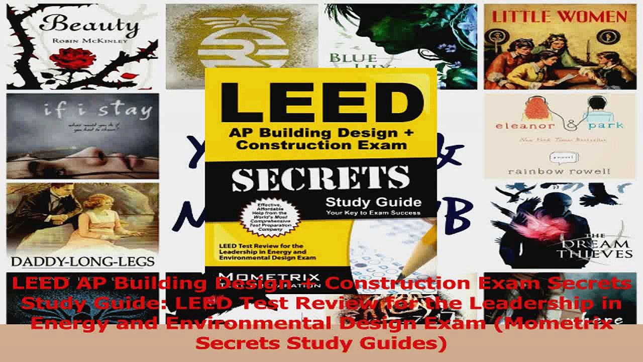 LEED AP Building Design  Construction Exam Secrets Study Guide LEED Test Review for the Read Online