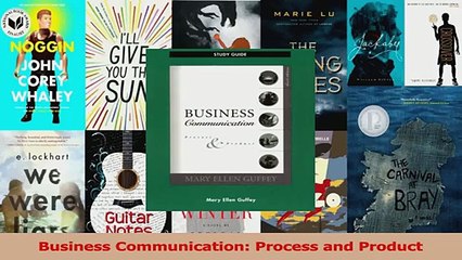 Business Communication Process and Product Read Online