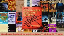 Lesen  Gewinnen beginnt innen Mentales Training für Trader PDF Online