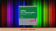 Lesen  IFRS für Controller Alles was Controller über IFRS wissen müssen PDF Frei