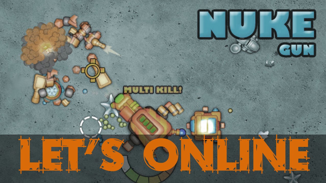 Let's online 30: nuke gun
