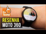 Moto 360 Smartwatch Motorola - Vídeo Resenha EuTestei Brasil