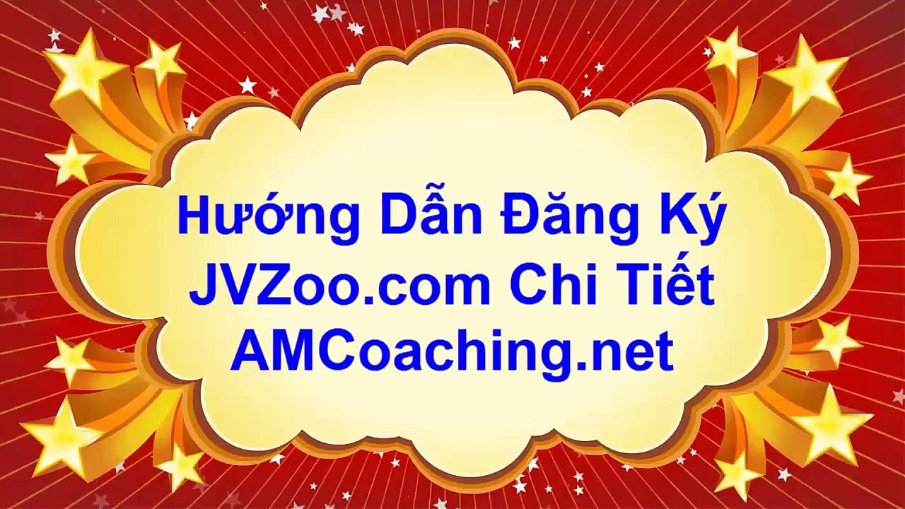 Bai 10 - Huong dan dang ky JVZoo.com Chi tiet AMCoaching.net