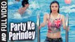 Party Ke Parindey (Full Video) Sunny Dubb, Alisha Arora Ft. AMC | Hot & Sexy New Song 2015 HD