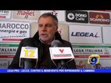 LEGA PRO | Lecce, contro il Benevento per riprendere il cammino