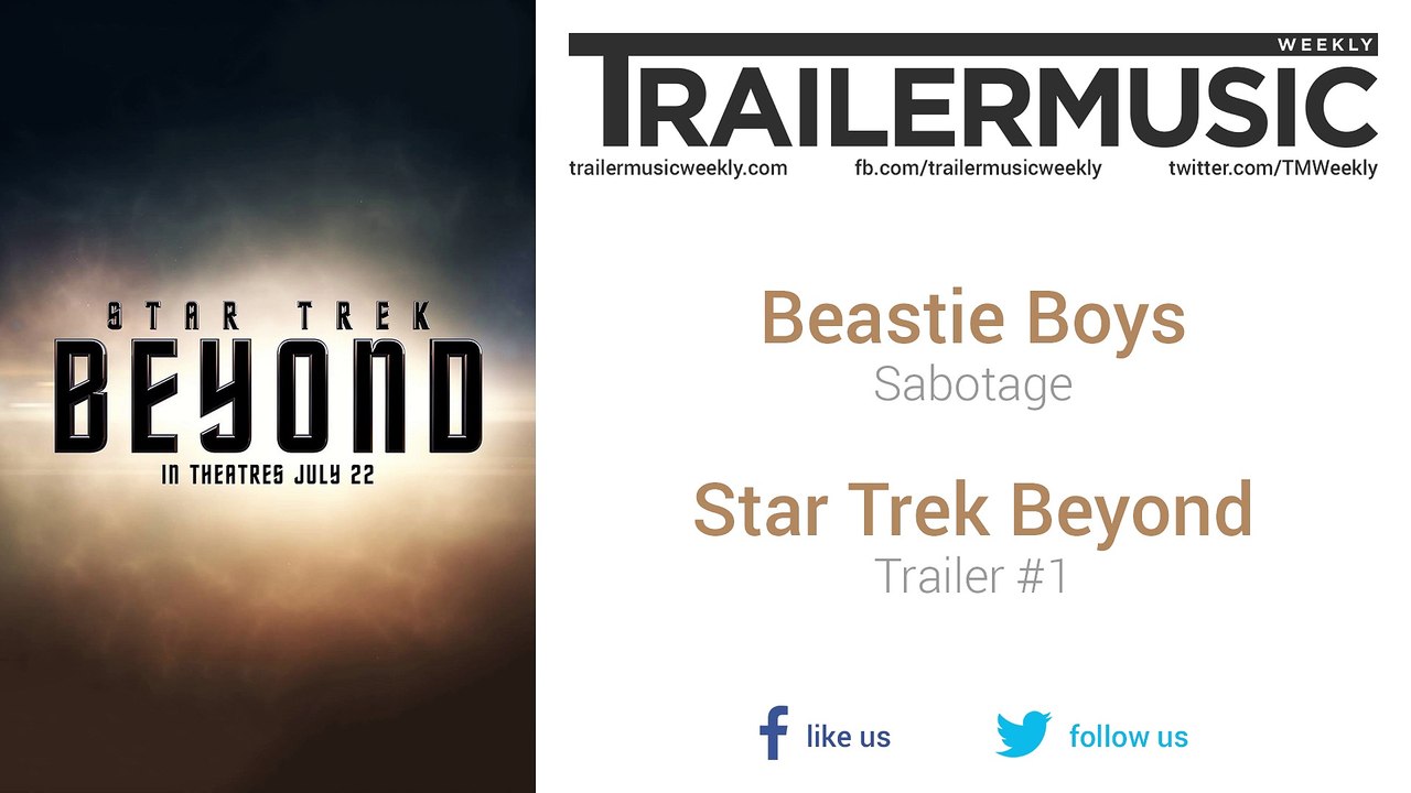 Star Trek Beyond - Trailer #1 Music (Beastie Boys - Sabotage)