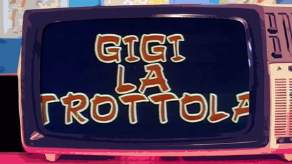 GIGI LA TROTTOLA - Videosigle cartoni animati in HD (sigla iniziale) (720p)