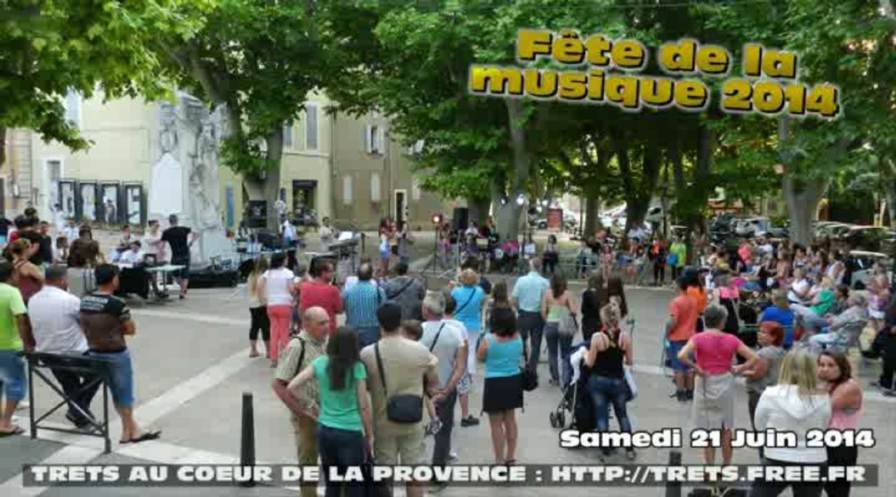 Fete DE LA Musique de TRETS 2014