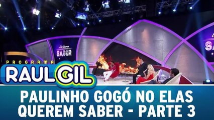 Paulinho Gogó no Elas Querem Saber - 19.12.15 - Parte 3