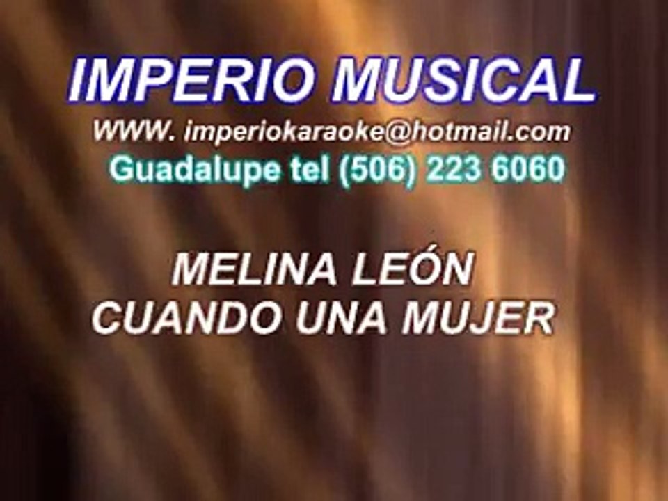 CUANDO UNA MUJER - MELINA LEON