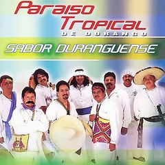 Se Me Hizo Facil Paraiso Tropical De Durango