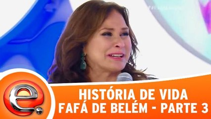 História de Vida - Fafá de Belém - Parte 3