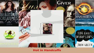 Download  Hot in Handcuffs EBooks Online