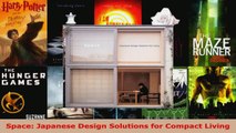 PDF Download  Space Japanese Design Solutions for Compact Living PDF Online