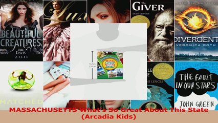 PDF Download  MASSACHUSETTS Whats So Great About This State Arcadia Kids Download Online