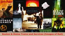 Read  Boston  Maine Trains and Services Images of Rail Ebook Free