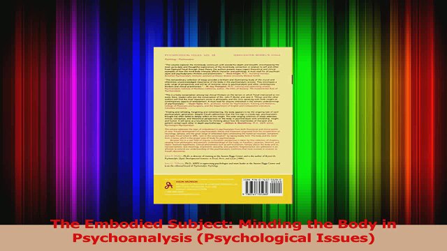 PDF Download The Embodied Subject Minding the Body in Psychoanalysis Psychological Issues Download Online