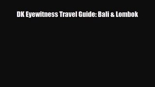 DK Eyewitness Travel Guide: Bali & Lombok [PDF Download] Online