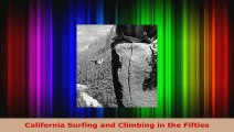 Read  California Surfing and Climbing in the Fifties EBooks Online