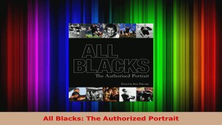 Read  All Blacks The Authorized Portrait PDF Online