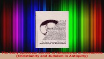 Download  The Early Episcopal Career of Athanasius of Alexandria Christianity and Judaism in PDF Free