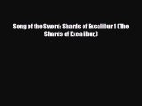 Song of the Sword: Shards of Excalibur 1 (The Shards of Excalibur) [Download] Online