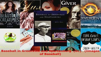 PDF Download  Baseball in Greenville and Spartanburg  SC   Images of Baseball Read Full Ebook