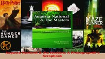 PDF Download  Augusta National  the Masters A Photographers Scrapbook Read Online