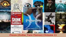 Read  Pisces Zodiac Twin Flames Volume 1 EBooks Online